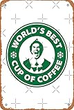 NIUMOWANG Cartel de metal con texto en inglés 'Worlds Best Cup of Coffee' (12 x 8 pulgadas)