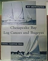 Chesapeake Bay Log Canoes and Bugeyes B005KDVLXC Book Cover