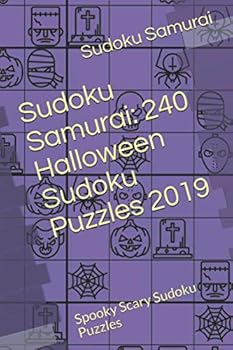 Paperback Sudoku Samurai: 240 Halloween Sudoku Puzzles 2019: Spooky Scary Sudoku Puzzles Book