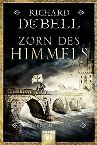 Zorn des Himmels: Historischer Roman Zorn des Himmels: Historischer Roman