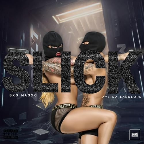 Slick [Explicit]
