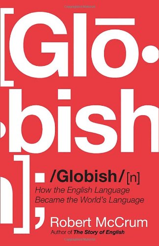 Buy Globish: How the English Language Became the World's Language — BookShops.in