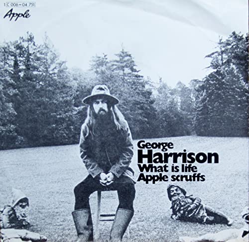 Album Art for George Harrison - What Is Life / Apple Scruffs - Apple Records - 1C 006-04 751 by George Harrison