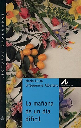Portada de La mañana de un día difícil