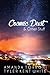 Cosmic Dust & Other Stuff