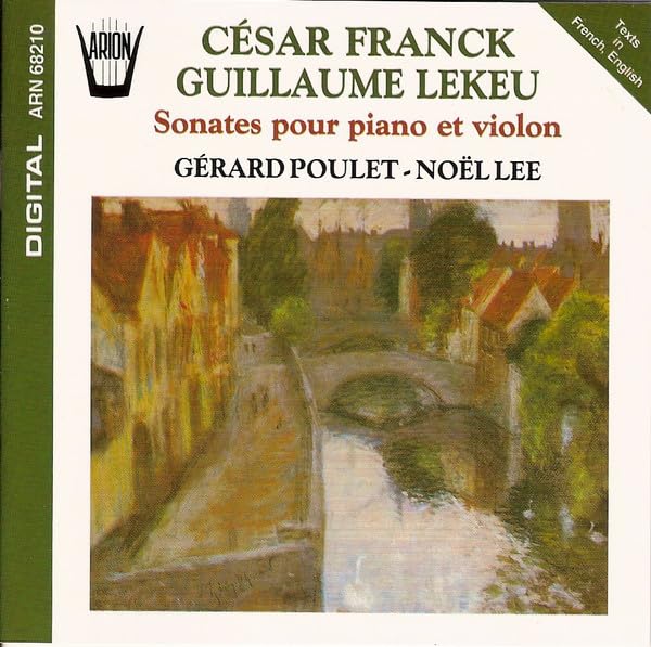 Sonate Pour Piano Et Violon en la M [Audio CD] Noel Lee & G. Poulet