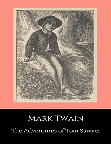The Adventures of Tom Sawyer (Illustrated) (English Edition)