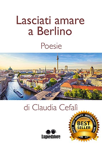 LASCIATI AMARE A BERLINO LASCIATI AMARE A BERLINO