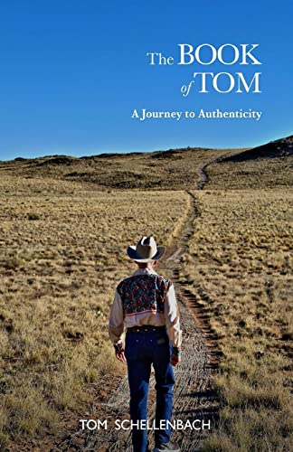 The Book of Tom: A Journey to Authenticity