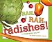 Rah, Rah, Radishes!: A Vegetable Chant