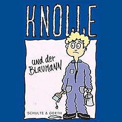 Couverture de Knolle und der Blaumann