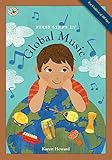 First Steps in Global Music (First Steps in Music series)