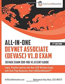ALL-In-ONE DevNet Associate (DEVASC) V1. 0 Exam : DEVASC Exam 200-901 V1. 0 Cert Guide