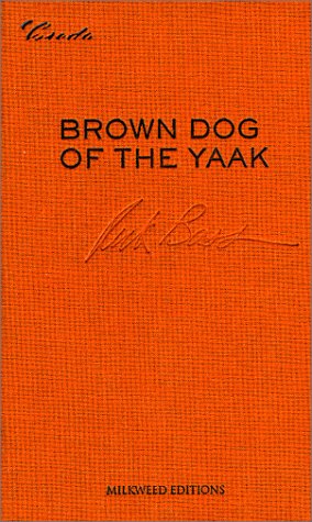 Preisvergleich Produktbild Brown Dog of the Yaak: Essays on Art and Activism (Credo)