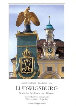 Hardcover Ludwigsburg, Stadt der Schlösser und Gärten [French] Book