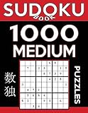 Sudoku Book 1,000 Medium Puzzles: Sudoku Puzzle Book With Only One Level of Difficulty (Sudoku Book Series)