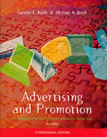 Advertising and Promotion: An Integrated Marketing-Communications Approach (The McGraw-Hill ...