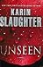 Unseen: A Novel (Will Trent)