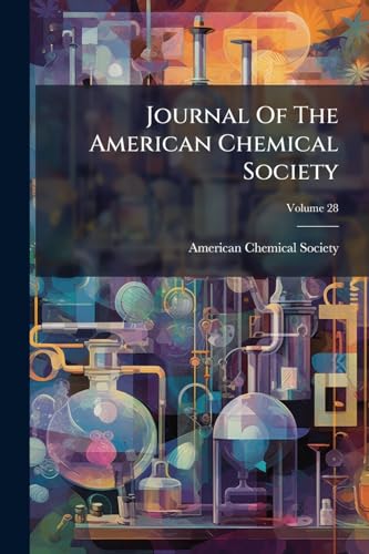 Journal Of The American Chemical Society; Volume 28