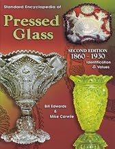 Standard Encyclopedia of Pressed Glass 1860-1930: Identification & Values