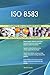 Produktbild ISO 8583 All-Inclusive Self-Assessment - More than 650 Success Criteria, Instant Visual Insights, Comprehensive Spreadsheet Dashboard, Auto-Prioritized for Quick Results