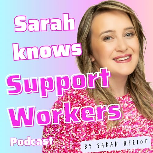 『Sarah Knows Support Workers』のカバーアート