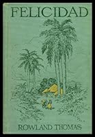 FELICIDAD - The Romantic Adventures of an Enthusiastic Young Pessimist B00PELVG7Q Book Cover