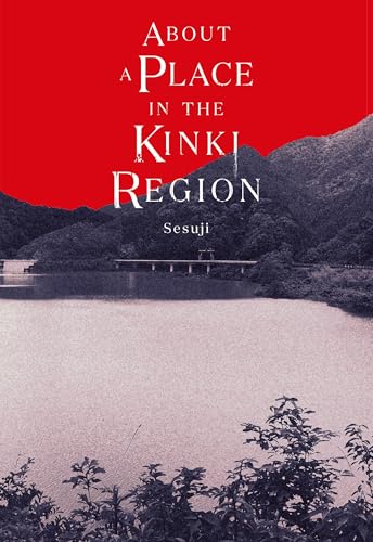 Image of About a Place in the Kinki Region