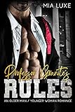 Professor Granite's Rules: An Older Man Younger Woman Romance (Taught) (English Edition) - Mia Luxe 
