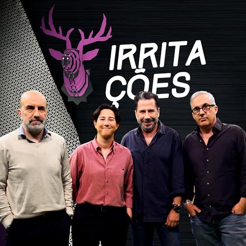 Irrita&ccedil;&otilde;es Podcast Por SIC arte de portada