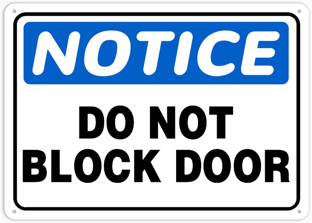 8"x12" Aluminum Metal Sign Plate - Notice Safety Sign Do Not Block Door - Caution Warning Notice