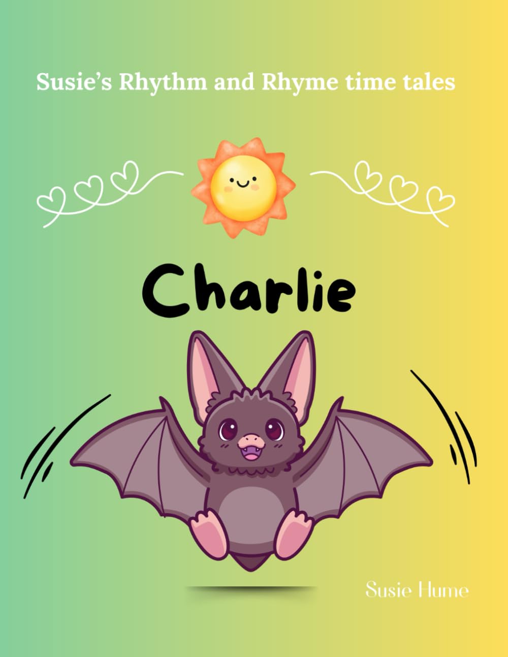 Charlie (Susie's Rhythm and Rhyme time tales)