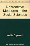 Nonreactive Measures in the Social Sciences