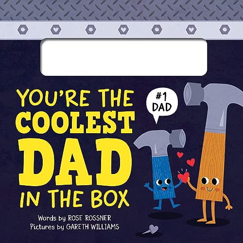 Image of You're the Coolest Dad in the Box: A Funny and Sweet Shaped Board Book to Say I Love You, Dad! this Father's Day (Punderland)