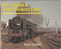 On London & North Western Lines 0711023824 Book Cover