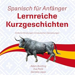 Spanisch für Anfänger: Lernreiche Kurzgeschichten cover art