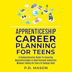 Couverture de Apprenticeship Career Planning for Teens