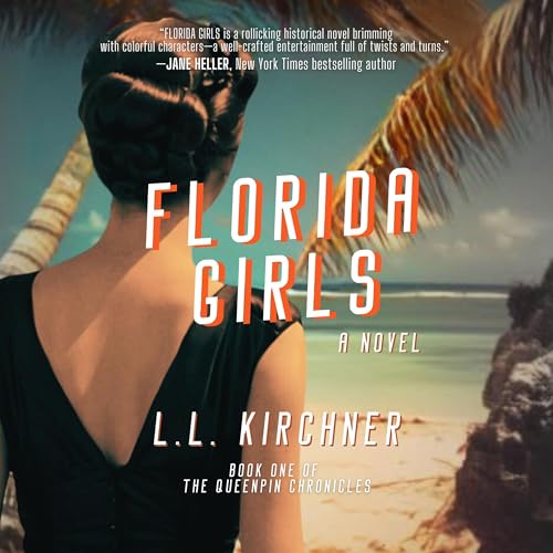 Florida Girls (Authored by L.L. Kirchner) episode artwork