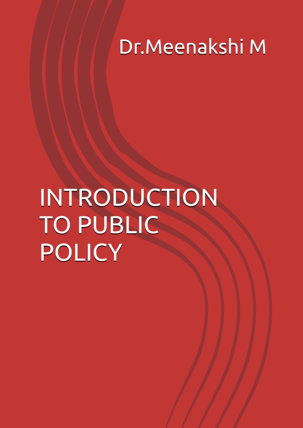 INTRODUCTION TO PUBLIC POLICY