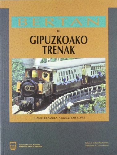 Gipuzkoako trenak - Trenes de Gipuzkoa
