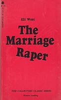 The Marriage Raper B000K3W23U Book Cover