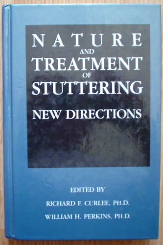 Nature and Treatment of Stuttering: New Directions 0205135676 Book Cover