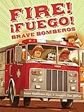 Fire! Fuego! Brave Bomberos