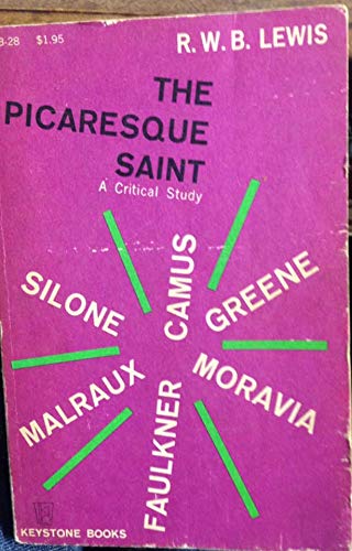 The Picaresque Saint: Representative Figures in Contemporary Fiction