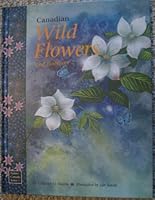 Canadian Wild Flowers & Emblems 1895910188 Book Cover