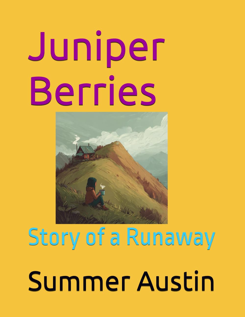 Juniper Berries: Story of a Runaway