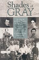 Shades of Gray: The Clay and McAllister Families of Bryan County, Georiga 1881907120 Book Cover