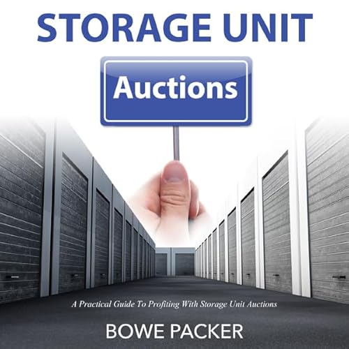 Storage Unit Auctions Audiolivro Por Bowe Packer capa