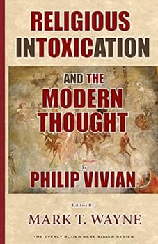 Paperback Religious Intoxication and The Modern Thought Book