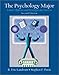 The Psychology Major: Career Options and Strategies for Success, Second Edition